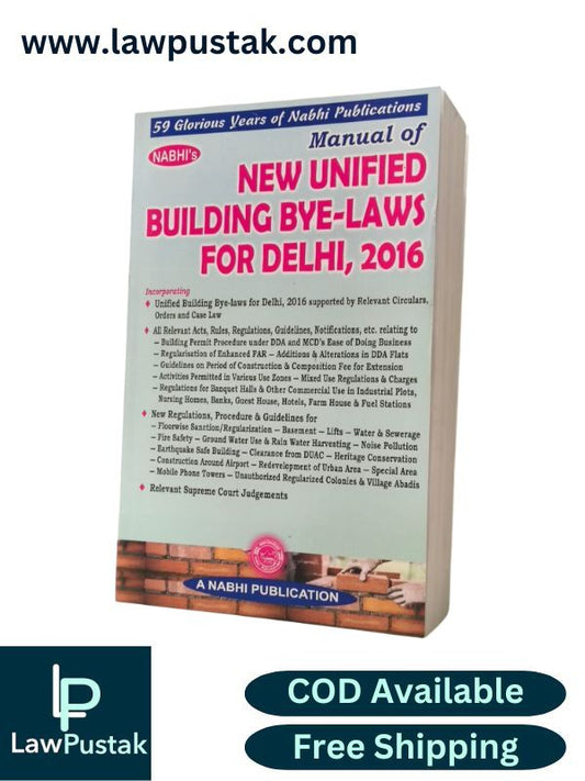 Manual of New Unfied Building Bye-Laws for Delhi, 2016 | A Nabhi Publication