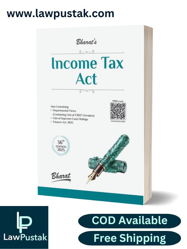 INCOME TAX ACT - 36th Edition 2025 - Bharat Law House