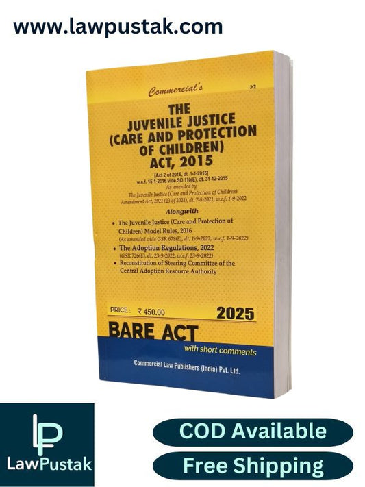 The Juvenile Justice (Care and Protection of Chilren) Act, 2015 - Bare Act | Commercial Law Publishers (India) Pvt. Ltd.