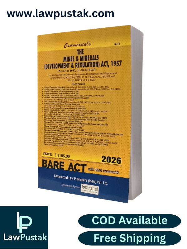 The Mines & Minerals (Development & Regulation) Act, 1957 | Bare Act with short Comments | Edition 2026 | Commercial Law Publishers (India) Pvt. Ltd.