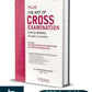 Pillai The Art of Cross Examination (Civil & Criminal) By Dr. Kameshwar Prasad  - 3rd Edition 2025 - Whitesmann Publishing