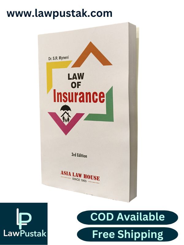 Law of Insurance by Dr. S.R. Myneni - 3rd Edition 2025 | Asia Law House