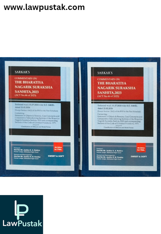 Commentary on The Bharatiya Nagarik Suraksha Sanhita, 2023 (Act No. 46 of 2023) - 6th Edition 2025 by Sarkar (Set of 2 Volumes) | Sweet & Soft