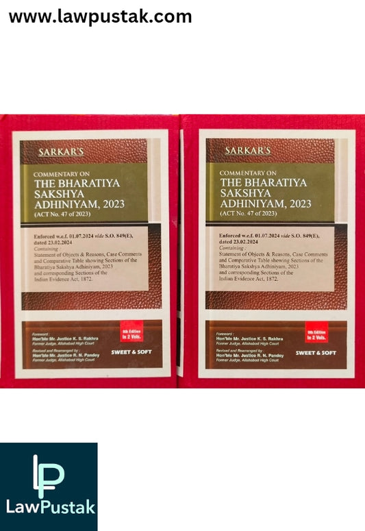 Commentary on The Bharatiya Sakshya Adhiniyam, 2023 (Act No. 47 of 2023) - 9th Edition 2025 - by Sarkar (Set of 2 Volumes) | Sweet & Soft
