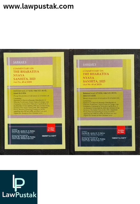 Commentary on The Bharatiya Nyaya Sanhita, 2023 (Act No. 45 of 2023) - 7th Edition 2025 by Sarkar (Set of 2 Volumes) | Sweet & Soft