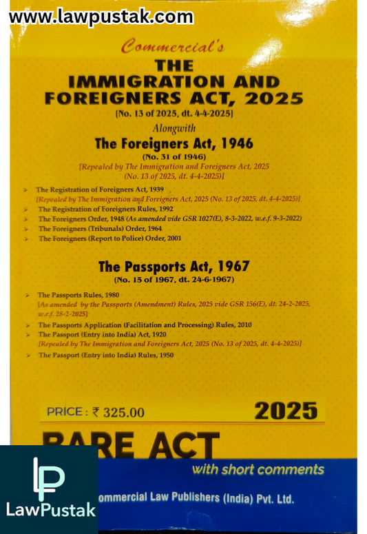 The Immigration and Foreigners Act, 2025 BareAct - Commercial Law Publishers 