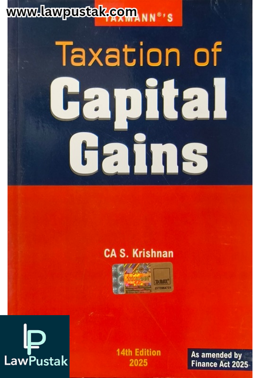 Taxation of Capital Gains By S. Krishnan - 14th Edition 2025 - Taxmann