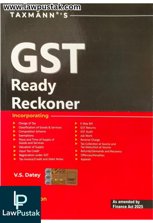 GST Ready Reckoner By V.S. Datey - 26th Edition, April 2025 - Taxmann