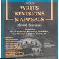 A to Z Writs Revisions & Appeals (Civil & Criminal) By Dr. Pramod Kumar Singh - 3rd Edition 2025 - Whitesmann Publishing