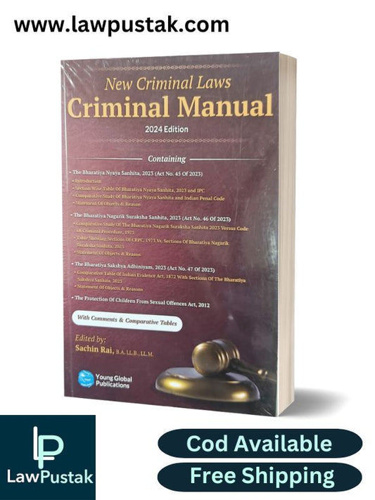 New Criminal Law Criminal Manual By Sachin Rai-Edition 2024-Young Globlal