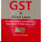 GST & Allied Laws A Comprehensive Commentary on Application of Allied Laws to GST By CA A Jatin Christopher - 2nd Edition 2024 - Taxmann