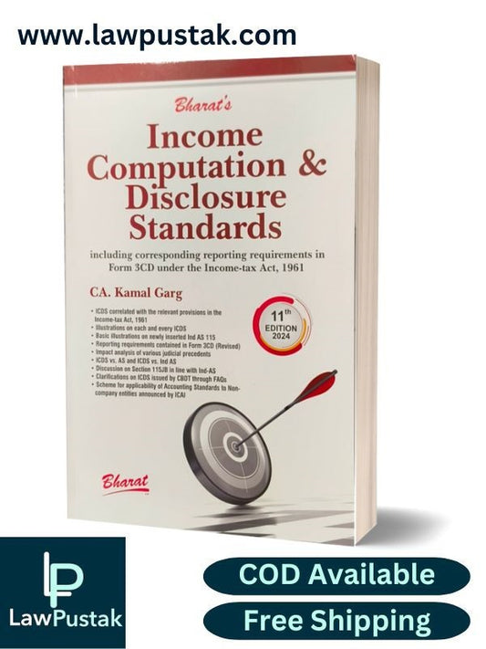 Income Computation & Disclosure Standards By CA. Kamal Garg - 11th Edition 2024 - Bharat Law House 
