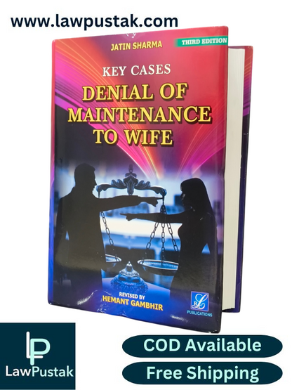 Key Cases Denial of Maintenance to Wife By Jatin Sharma - 3rd Edition 2024 - LRC Publications