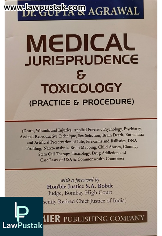 Medical Jurisprudence and Toxicology by Dr. Gupta & Agrawal - Edition 2025 - Premier Publishing Company