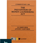 The Prevention of Money Laundering| Commentary on Prevention of Money Laundering Act | SK Sarvaria & Apoorv Sarvaria | Edition 2025