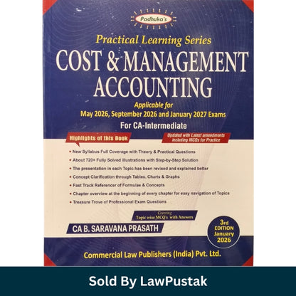 Practical Learning Series Cost and Management Accounting - Applicable for May/June 2026, September 2026 and January 2027 Exams - 3rd Edition January 2026 by CA. B. Saravana Prasath | Commercial Law Publishers