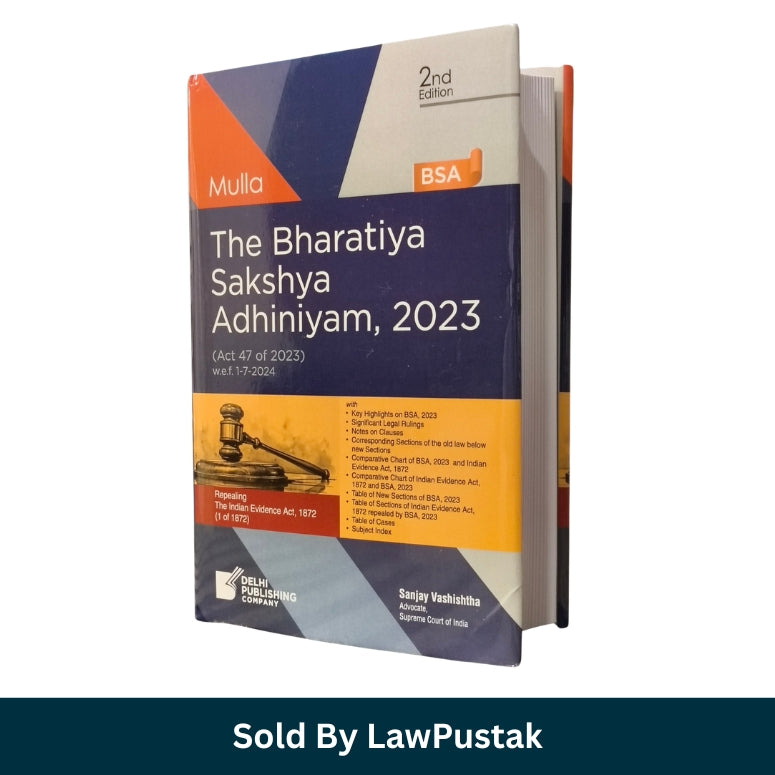 Mulla's The Bharatiya Sakshya Adhiniyam, 2023 | BSA | Delhi Law House | 2nd Edition 2026 | Delhi Publishing Company