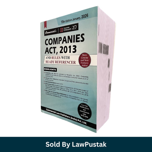 Companies Act, 2013 and Rules with Ready Referencer - 19th Edition January, 2026 | Commercial Law Publishers (India) Pvt. Ltd.