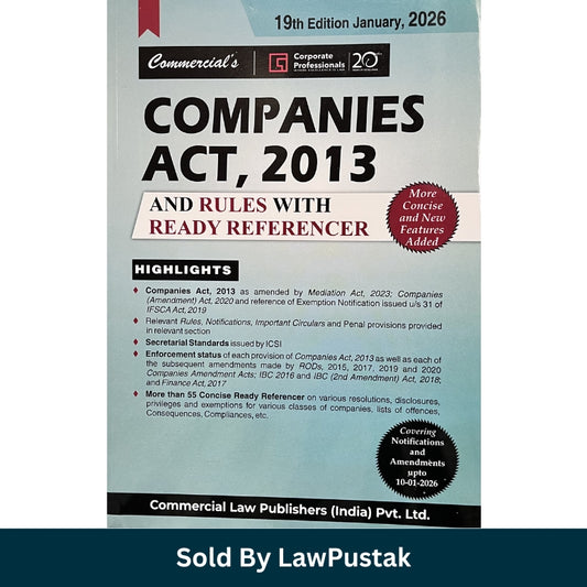 Companies Act, 2013 and Rules with Ready Referencer - 19th Edition January, 2026 | Commercial Law Publishers (India) Pvt. Ltd.