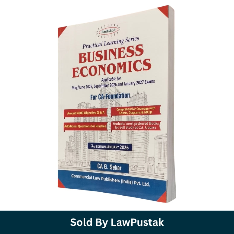 Business Economics Book For CA Foundation | Practical Learning Series Business Economics | CA Foundation | Applicable for May & September 2026 and January 2027 examinations |  3rd Edition January 2026 | CA G. Sekar