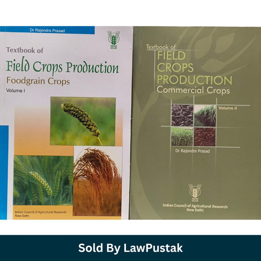 Textbook of Field Crops Production (Foodgrain Crops and Commercial Crops) Set of 2 Volumes by Dr. Rajendra Prasad | Indian Council of Agriculture Research