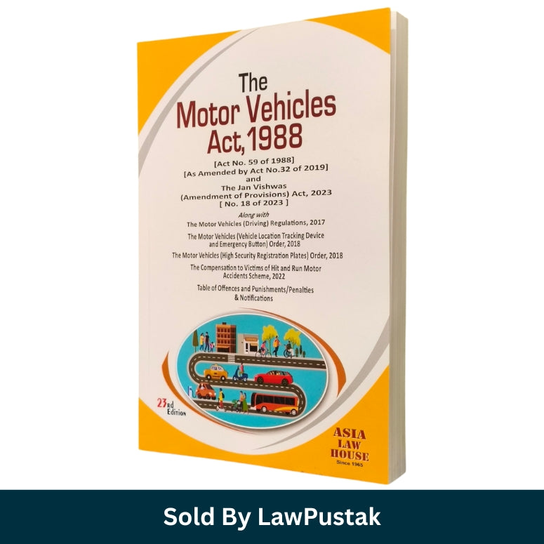 The Motor Vehicles Act, 1988 - 23rd Edition 2025 | Asia Law House