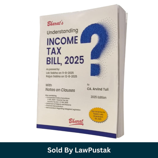 Understanding Income Tax Bill, 2025 by CA. Arvind Tuli | Bharat Law House Pvt. Ltd.
