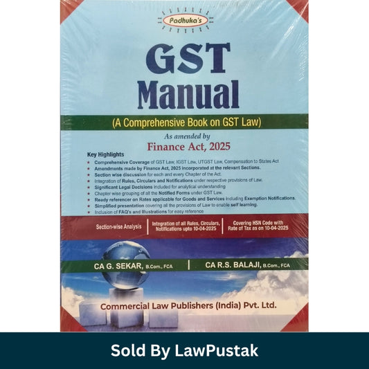 GST Manual (A Comprehensive Book on GST Law) As amended by Finance Act, 2025 By G. Sekar - 6th Edition 2025 - Commercial Law Publishers