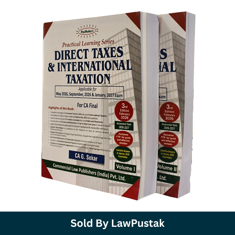 Practical Learning Series Direct Taxes and International Taxation: Applicable for May, September 2026 and January 2027 Examination (Set of 2 Vols.) By G. Sekar - 3rd Edition February 2026 | Commercial Law Publishers