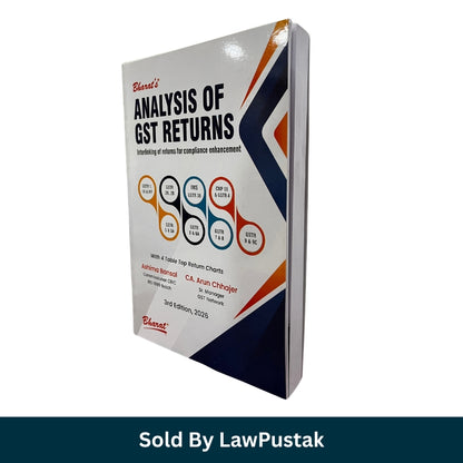 Analysis Of GST Returns (Interlinking of returns of compliance enhancement) by Ashima Bansal & CA. Arun Chhajer | 3rd Edition 2026 | Bharat Law House