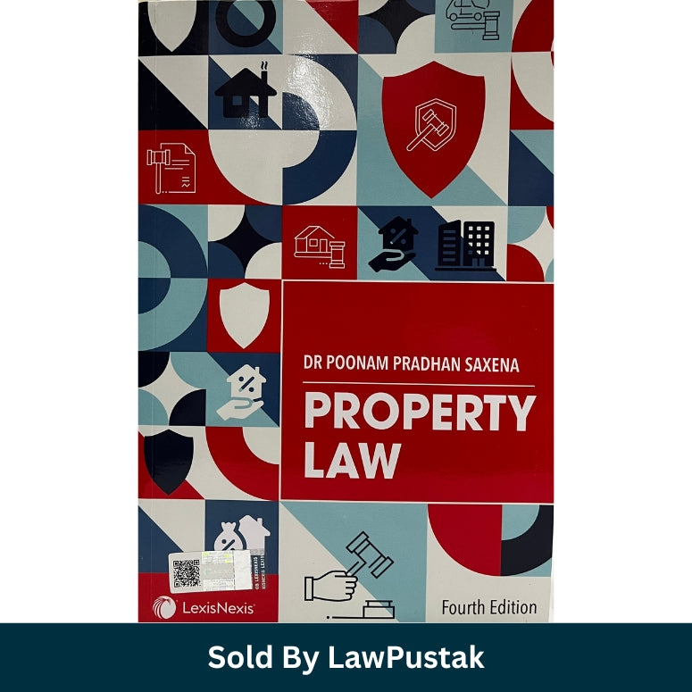 Property Law By Dr Poonam Pradhan Saxena - 4th Edition 2024 | LexisNexis