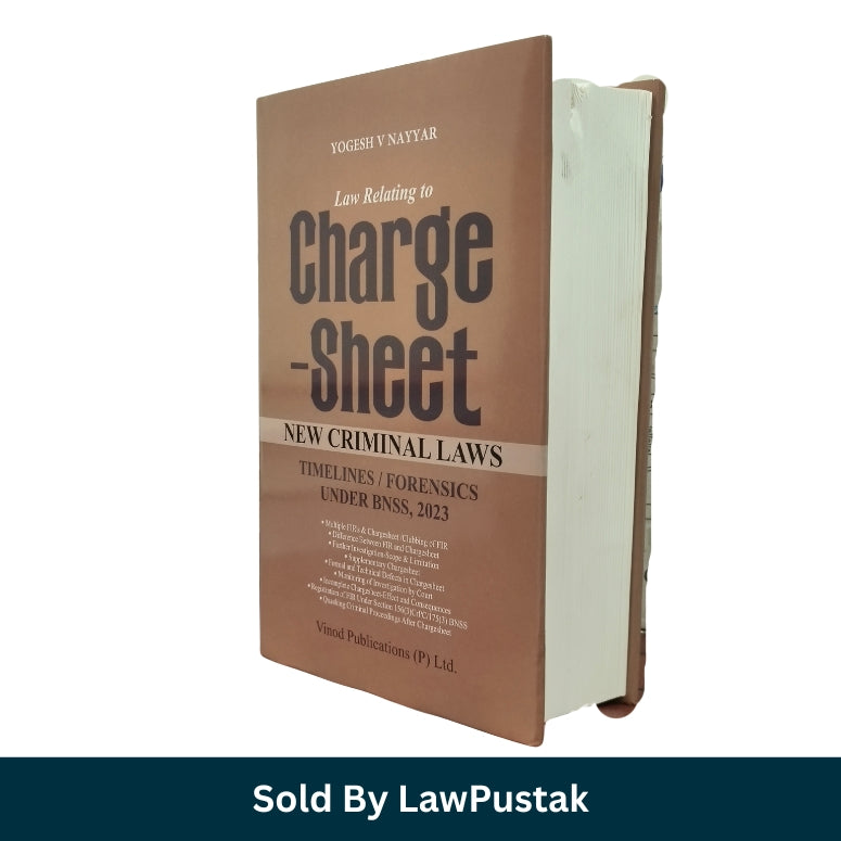 Law Relating to Charge Sheet: New Criminal Laws by Yogesh V Nayyar - 2nd Edition 2026 | Vinod Publications (P) Ltd.
