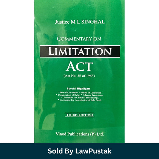 Commentary on Limitation Act By Justice M L Singhal - 3rd Edition 2026 | Vinod Publications (P) Ltd.