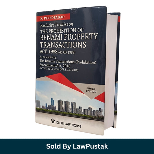 Prohibition of Benami Property Transactions Act 1988 book by K Venkoba Rao 9th edition Delhi Law House India