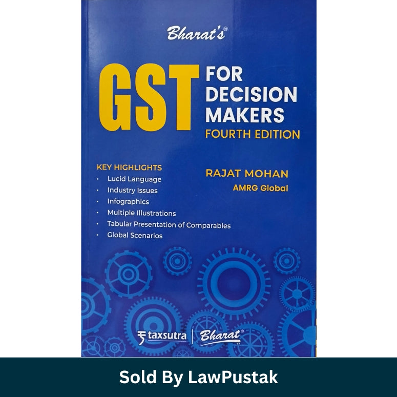 GST for Decision Makers book by Rajat Mohan 4th edition