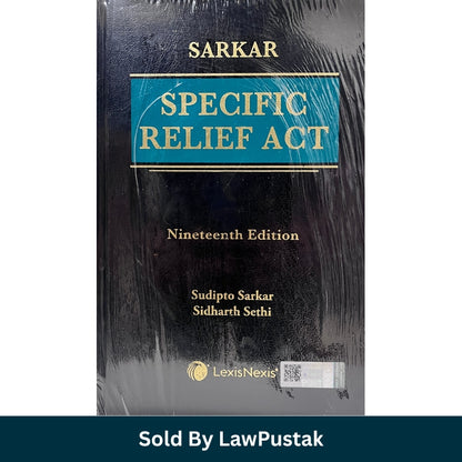 Sarkar Specific Relief Act 19th Edition LexisNexis book cover