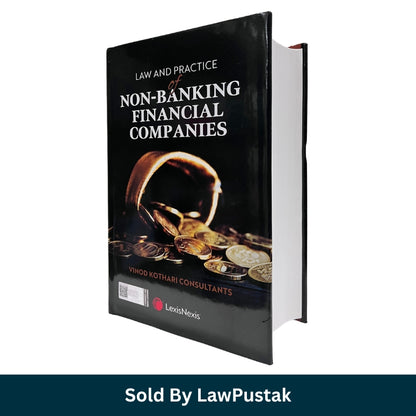 Law and Practice of Non-Banking Financial Companies 1st Edition 2025 by Vinod Kothari Consultants LexisNexis Banking Law Book.