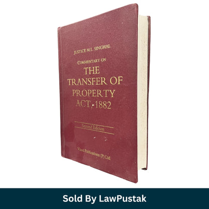 Justice ML Singhal Transfer of Property Act 1882 legal book