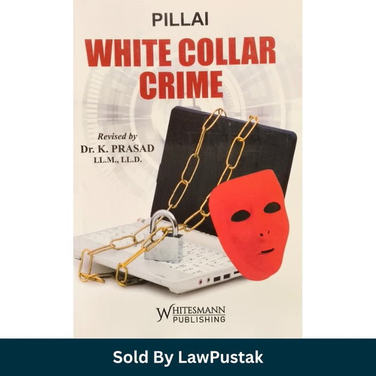 Pillai White Collar Crime book revised by Dr K Prasad cover