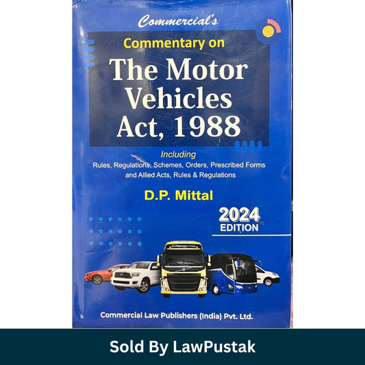 Motor Vehicles Act Book 2024 India D.P. Mittal commentary with rules regulations and forms