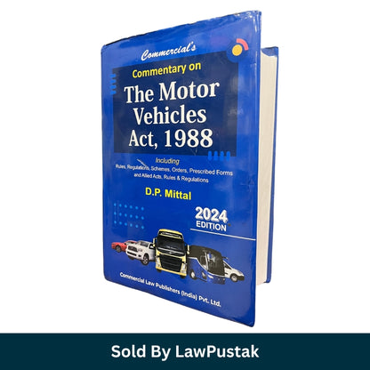 Motor Vehicles Act Book 2024 India D.P. Mittal commentary with rules regulations and forms