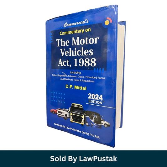 Motor Vehicles Act Book 2024 India D.P. Mittal commentary with rules regulations and forms