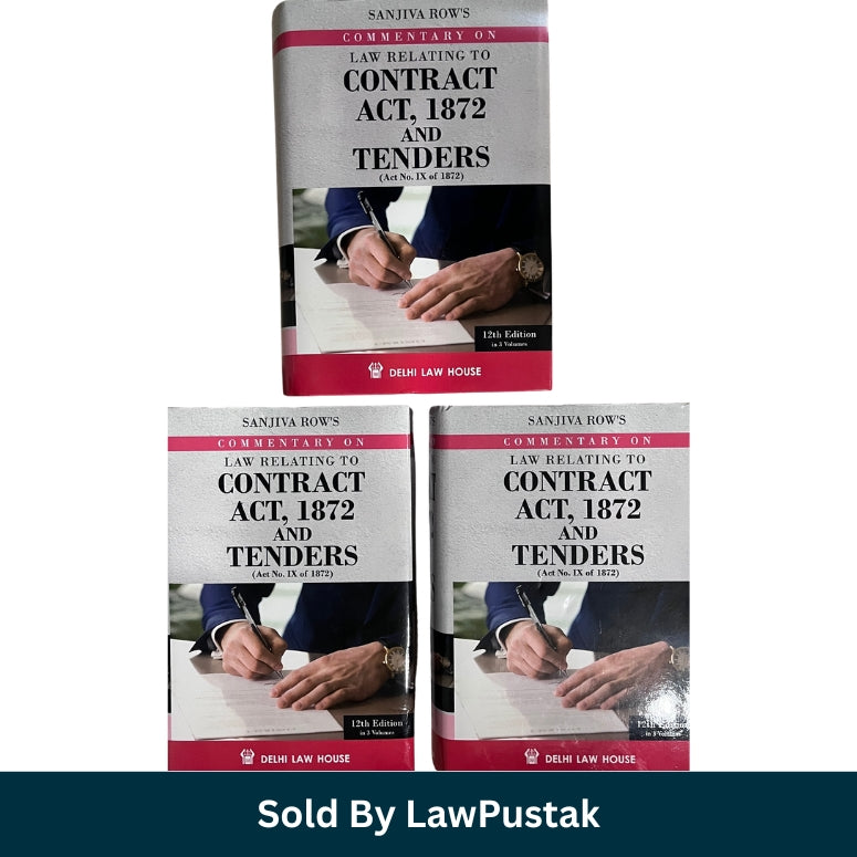 Contract Act 1872 Book 2026 India Sanjiva Row Commentary 3 Volume Set Delhi Law House Tenders Law Book