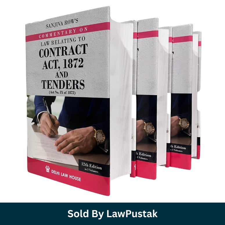 Contract Act 1872 Book 2026 India Sanjiva Row Commentary 3 Volume Set Delhi Law House Tenders Law Book