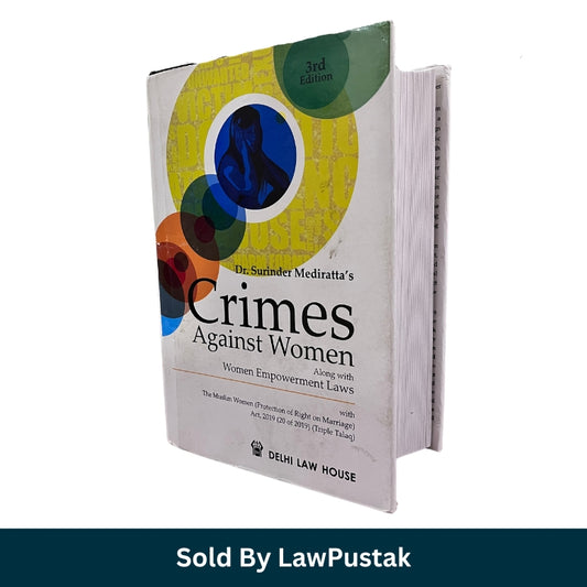 Crimes Against Women Book 2024 India Dr Surinder Mediratta Delhi Law House