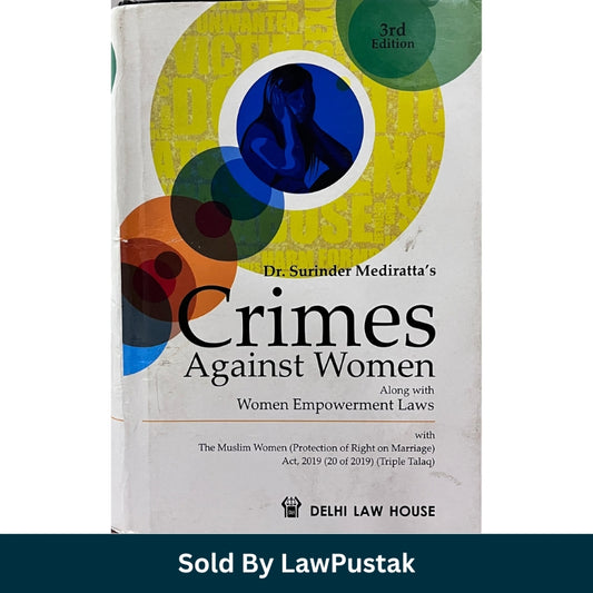 Crimes Against Women Book 2024 India Dr Surinder Mediratta Delhi Law House