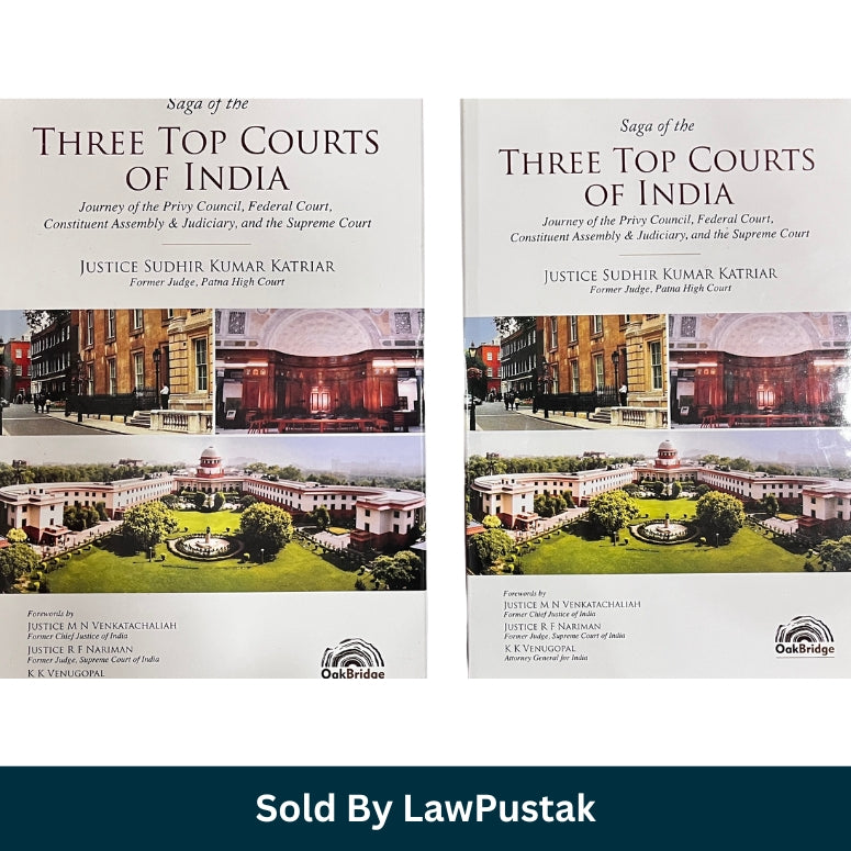 Three Top Courts of India 2 Volume Set 2022 Justice Katriar Judiciary History Supreme Court India Book