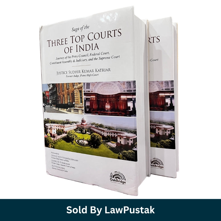 Three Top Courts of India 2 Volume Set 2022 Justice Katriar Judiciary History Supreme Court India Book
