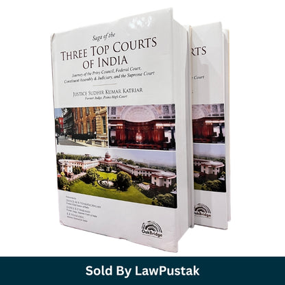 Three Top Courts of India 2 Volume Set 2022 Justice Katriar Judiciary History Supreme Court India Book