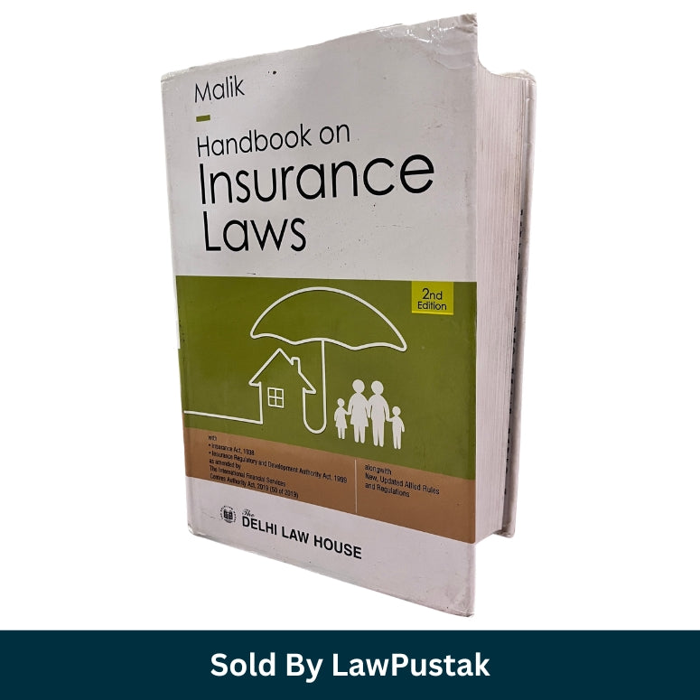 Insurance Law Book 2023 India Malik IRDA Act Insurance Act Delhi Law House Guide